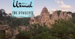 The Dovecote in Uxmal