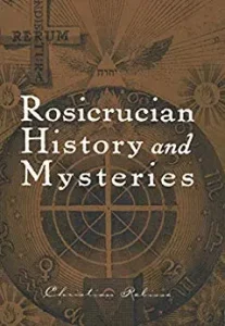 Rosicrucian History and Mysteries
